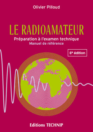 Le radioamateur - Préparation à l'examen technique