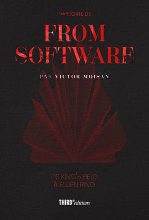 L'histoire de FromSoftware De King's Field à Elden Ring