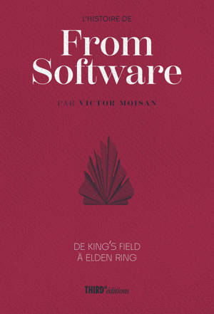 L'histoire de FromSoftware De King's Field à Elden Ring