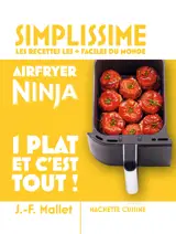 Mini Simplissime - Airfryer Ninja 1 plat et c'est tout !