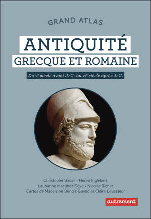 Grand Atlas de l'Antiquité grecque et romaine