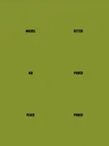 Michel Ritter. Air Power / Peace Power
