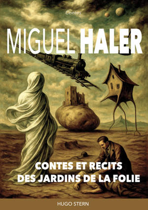Contes et récits des jardins de la folie