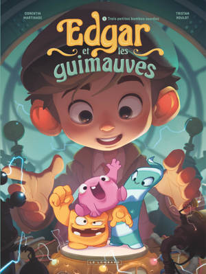 Edgar et les guimauves - Tome 1 - Trois petites bombes sucrées
