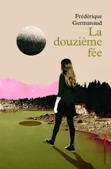 La douzième fée