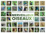 Merveilleux oiseaux !
