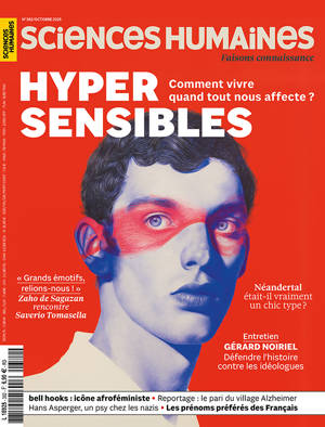 Sciences Humaines N° 382 : Hypersensibles