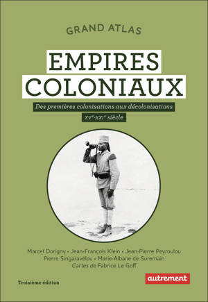 Grand Atlas des empires coloniaux