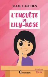 L'enquête de Lily-Rose