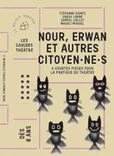 Nour, Erwan et autres citoyen·ne·s
