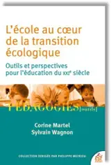 L'école au coeur de la transition écologique
