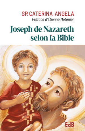 Joseph de Nazareth selon la Bible