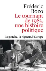 Le Tournant de 1983, une histoire politique