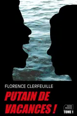 Putain de vacances !