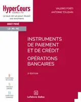 Instruments de paiement et de crédit - Opérations bancaires. 2e éd.