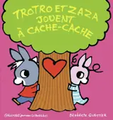 Trotro et Zaza jouent à cache-cache