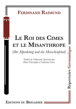 Le Roi des Cimes et le Misanthrope