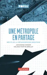 Une métropole en partage