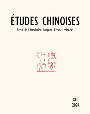 Études chinoises Tome XLIII