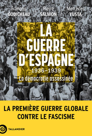 La guerre d'Espagne 1936-1939
