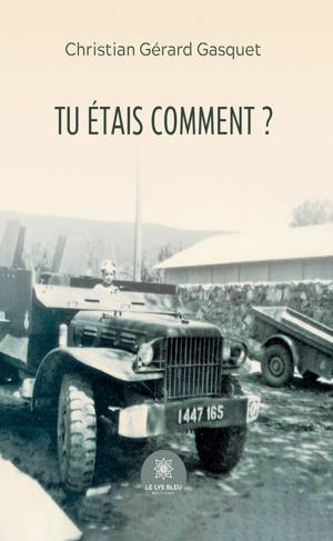 Tu étais comment ?