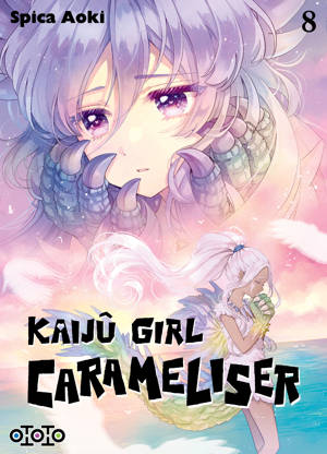 Kaijû Girl Carameliser - Tome 08