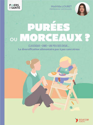 Purées ou morceaux ?