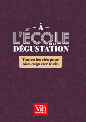 À l'école de la dégustation