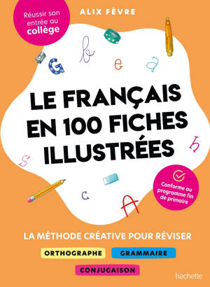 Le français en 100 fiches illustrées