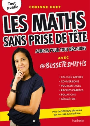 Les maths sans prise de tête