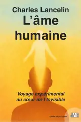 L'âme humaine - Etudes expérimentales de psychophysiologie