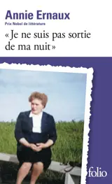 "Je ne suis pas sortie de ma nuit"