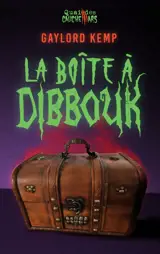 LA BOITE A DIBBOUK