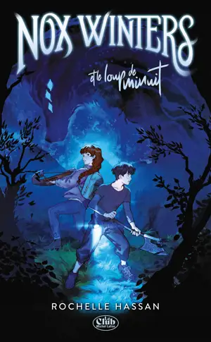 Nox Winters et le loup de minuit - Tome 1