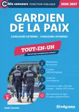 Gardien de la paix – Concours externe – Concours internes – Tout-en-un