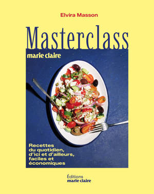 Masterclass cuisine by Marie Claire