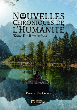 Nouvelles Chroniques de l'Humanité - Tome II : Révélations