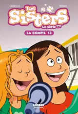 Les Sisters - La Série TV - La Compil 13