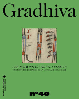 Gradhiva n°40 - Les Nations du Grand Fleuve