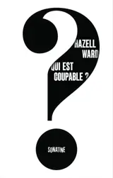 Qui est coupable ?