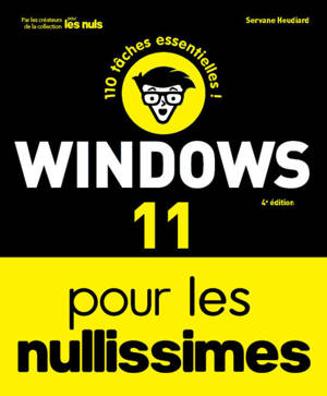 Windows 11 pour les Nullissimes - 4e édition