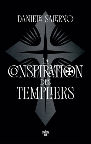 La Conspiration des Templiers