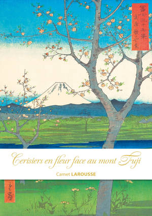 Carnet Larousse - Cerisiers en fleur face au mont Fuji
