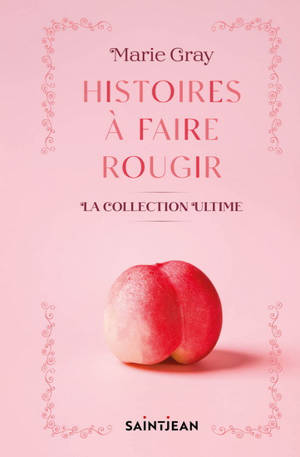 HISTOIRES A FAIRE ROUGIR. LA COLLECTION ULTIME