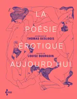 La Poésie érotique aujourd'hui