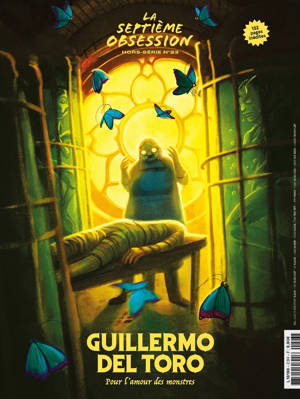 La Septième Obsession HS n°23 : Guillermo del Toro - Octobre Novembre 2025