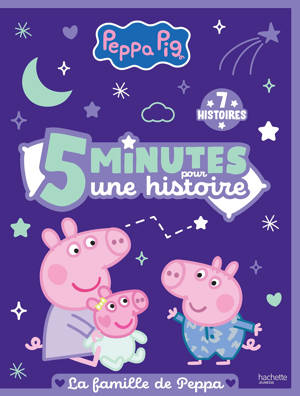 Peppa Pig - 5 minutes pour une histoire - La famille de Peppa