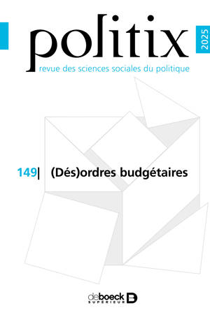 Politix n° 149 - (Dés)ordres budgétaires