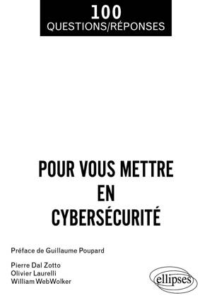 100 questions et réponses pour vous mettre en cybersécurité