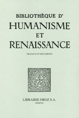 Bibliothèque d'Humanisme et Renaissance, LXXXVII-II (2025-2)